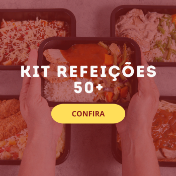 Kit Refeições 50 Mais